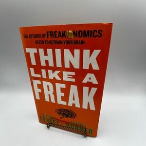 Think Like a Freak: The Authors of Freakonomic- hardcover, 9780062218339, Levitt